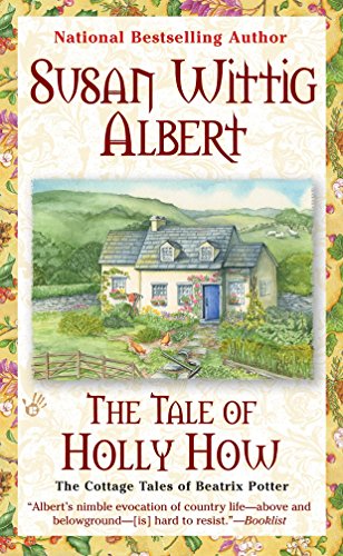 Book: The Tale of Holly How (The Cottage Tales of Beatrix Potter)