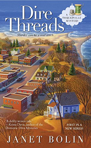 Book: Dire Threads (A Threadville Mystery, Book 1)