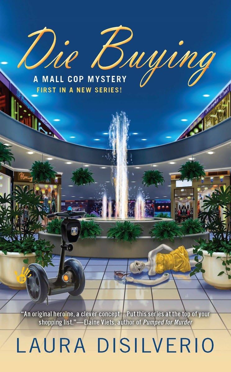 Book: Die Buying (A Mall Cop Mystery, Book 1)