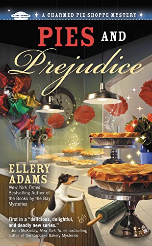 Book: Pies and Prejudice (A Charmed Pie Shoppe Mystery)