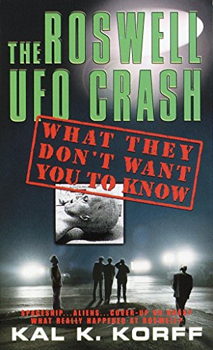 Book: The Roswell UFO Crash: What They Don't Want You to Know