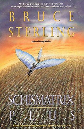 Book: Schismatrix Plus (Complete Shapers-Mechanists Universe)