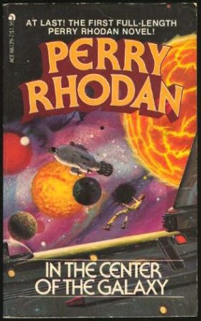 Book: Perry Rhodan: In the Center of the Galaxy (Perry Rhodan)