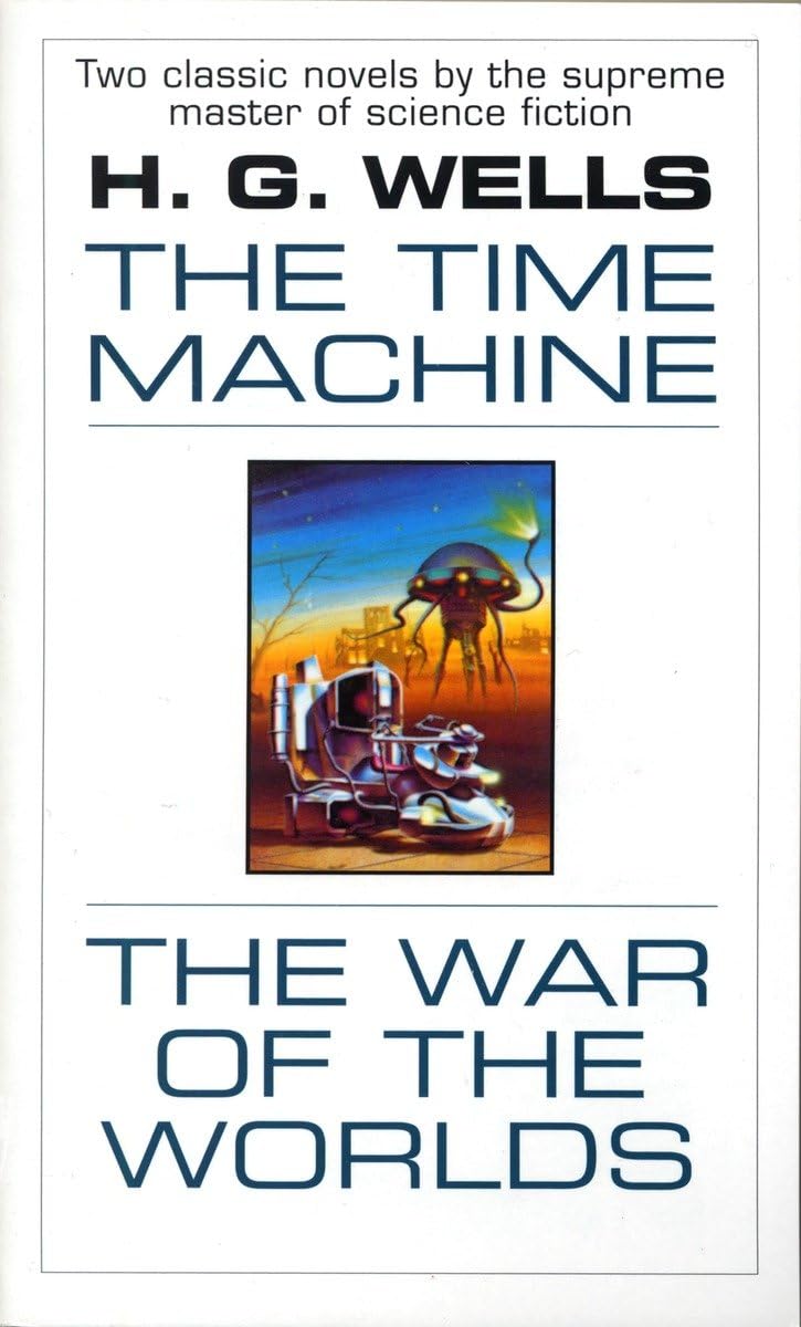 Book: The Time Machine and The War of the Worlds: Two Novels in One Volume (Fawcett Premier Book)