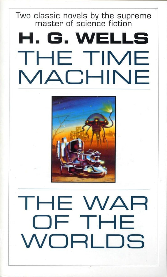 Book: The Time Machine and The War of the Worlds: Two Novels in One Volume (Fawcett Premier Book)