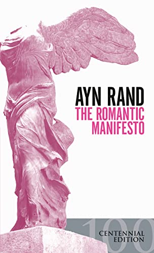 Book: The Romantic Manifesto: A Philosophy of Literature; Revised Edition