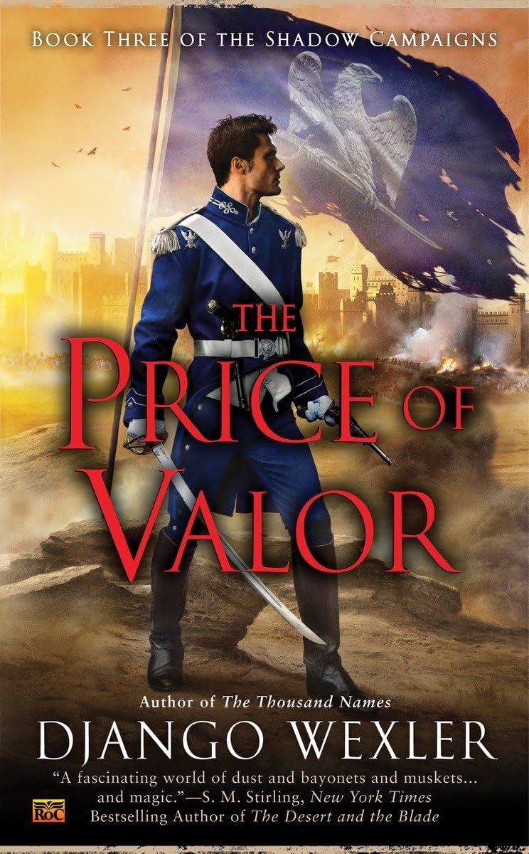 Book: The Price of Valor (The Shadow Campaigns)