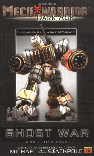 Book: Ghost War (Mechwarrior: Dark Age #1)