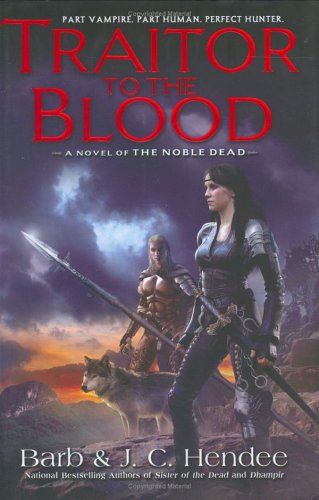 Book: Traitor to the Blood (The Noble Dead)