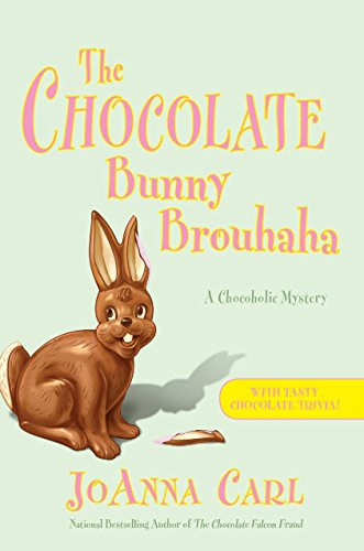 Book: The Chocolate Bunny Brouhaha (Chocoholic Mystery)