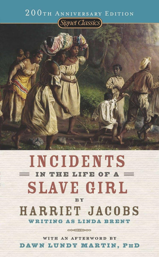 Book: Incidents in the Life of a Slave Girl (Signet Classics)