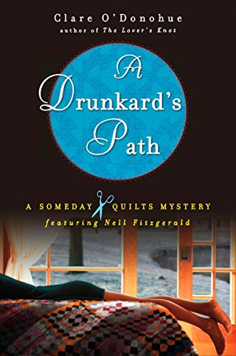 Book: A Drunkard's Path: A Someday Quilts Mystery