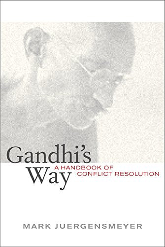 Book: Gandhi's Way: A Handbook of Conflict Resolution