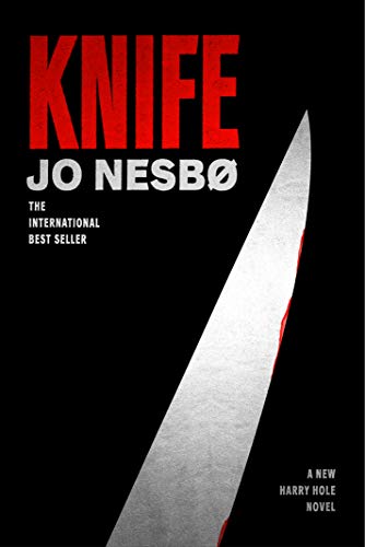 Book: Knife: A New Harry Hole Novel (Harry Hole Series)