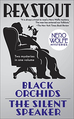 Book: Black Orchids/The Silent Speaker: Nero Wolfe Mysteries