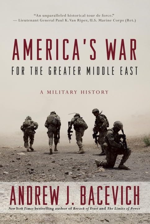 Book: America's War for the Greater Middle East: A Military History