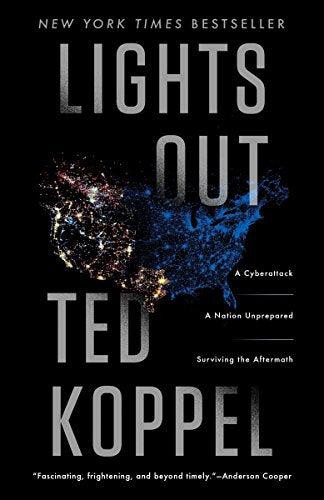 Book: Lights Out: A Cyberattack, A Nation Unprepared, Surviving the Aftermath