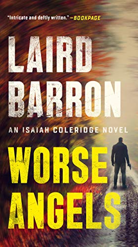 Book: Worse Angels (Isaiah Coleridge, Book 3)