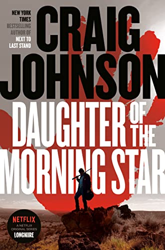 Book: Daughter of the Morning Star A Longmire Mystery