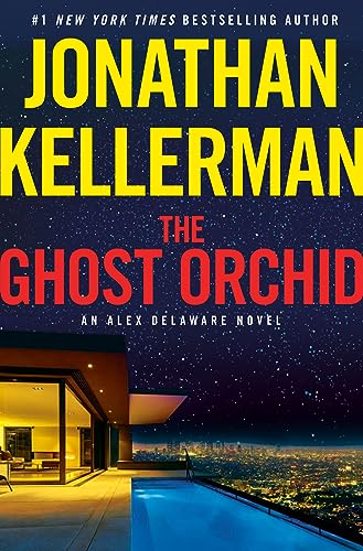 Book: The Ghost Orchid: An Alex Delaware Novel