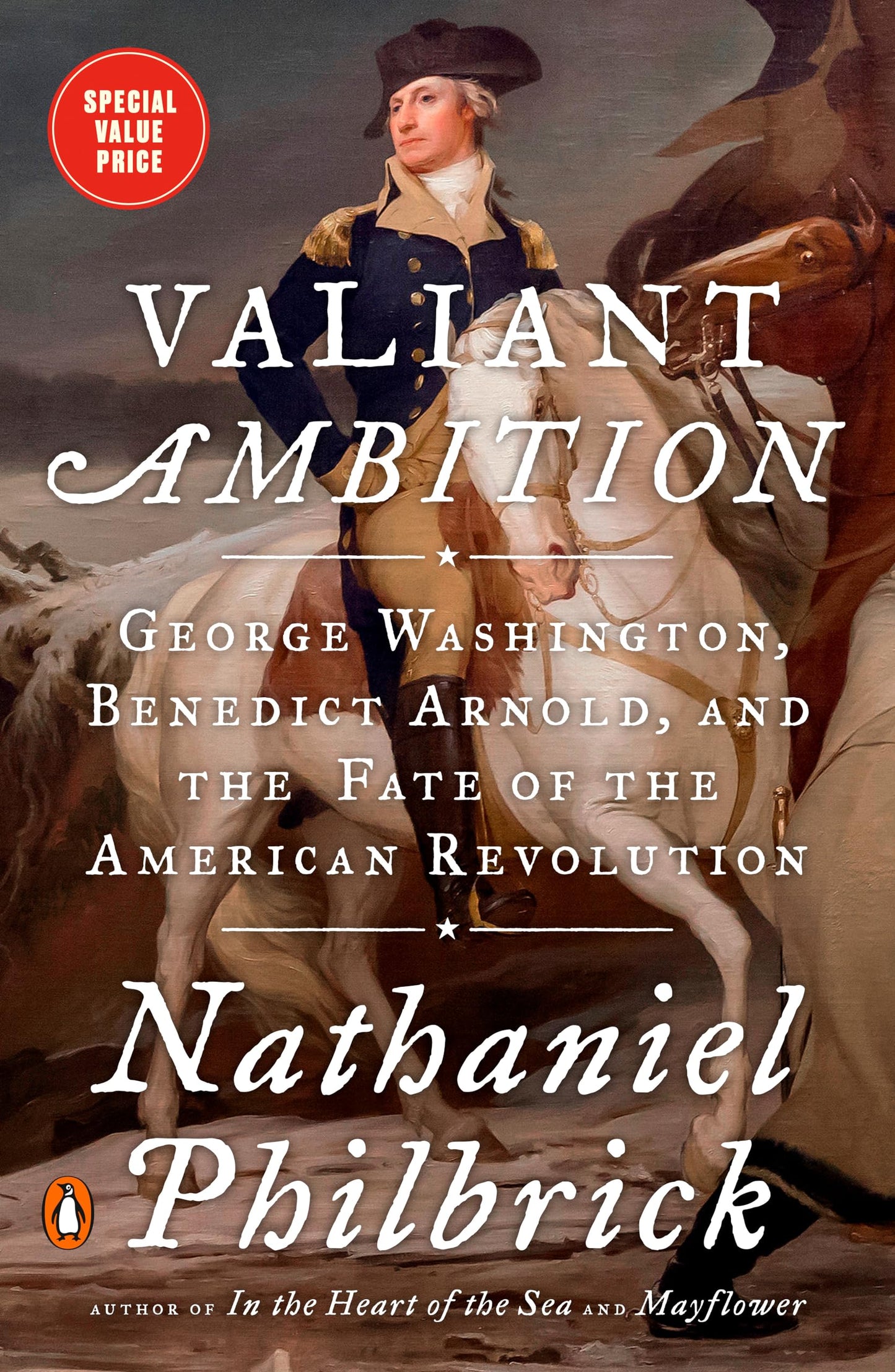 Book: Valiant Ambition: George Washington, Benedict Arnold, and the Fate of the American Revolution (The American Revolution Series)