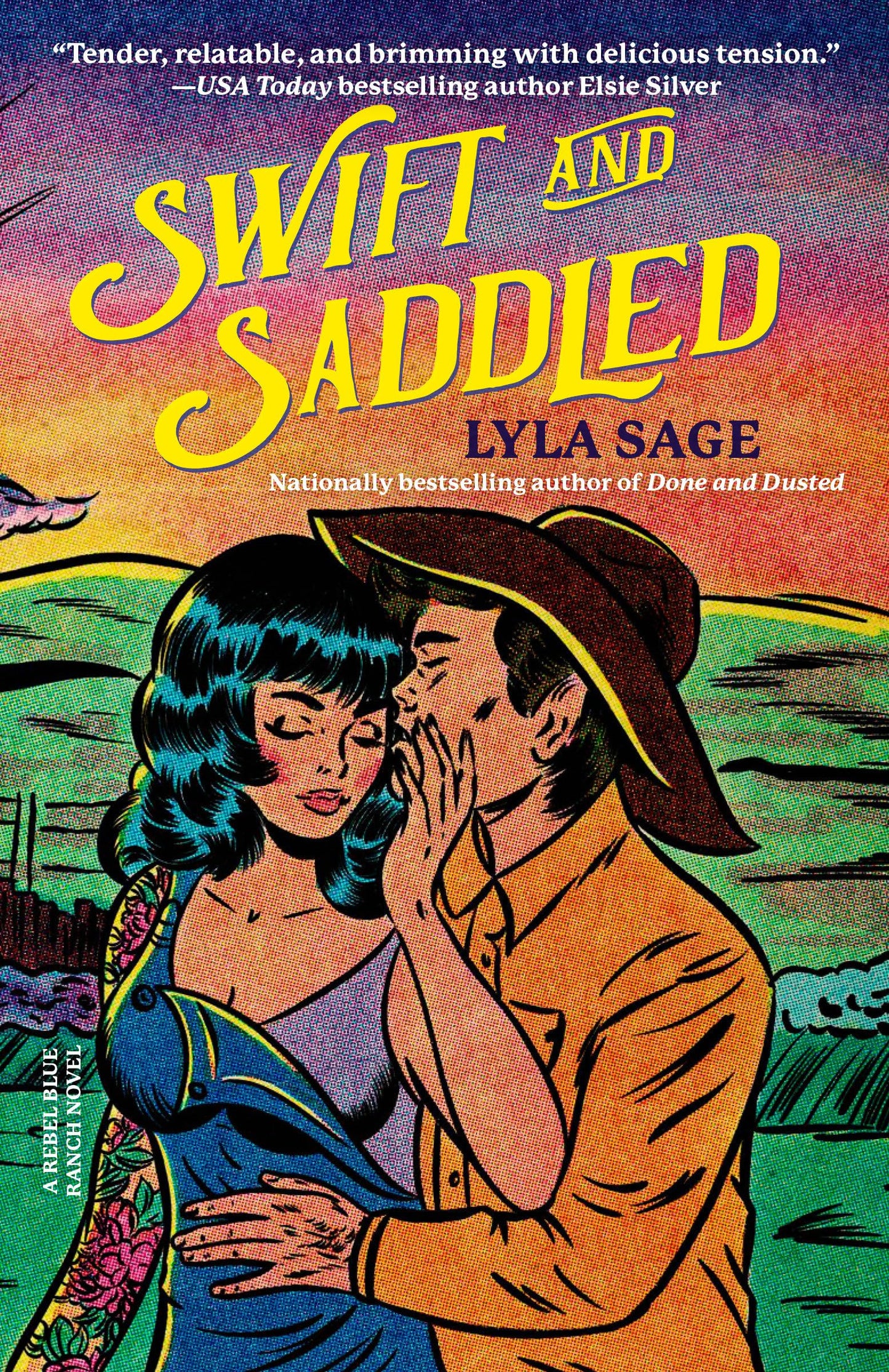 Book: Swift and Saddled: A Rebel Blue Ranch Novel