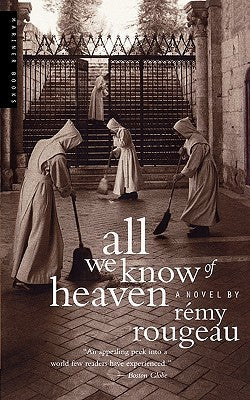 Book: All We Know of Heaven: A Novel