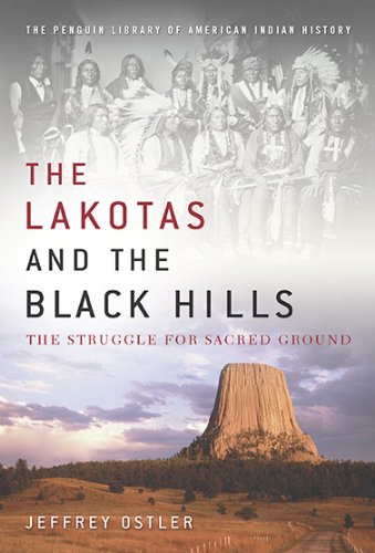 Book: The Lakotas and the Black Hills: The Struggle for Sacred Ground (Penguin Library of American Indian History)