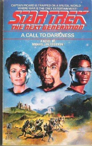 Book: A Call to Darkness (Star Trek The Next Generation, No 9)