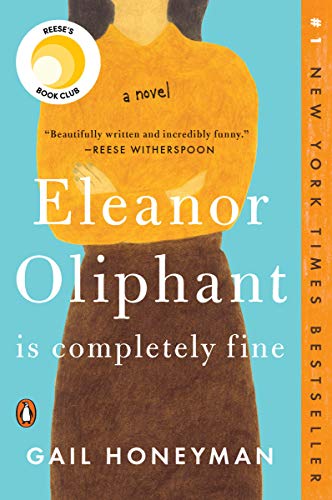 Book: Eleanor Oliphant Is Completely Fine: A Novel