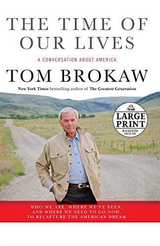 Book: The Time of Our Lives: A conversation about America (Large Print Edition)