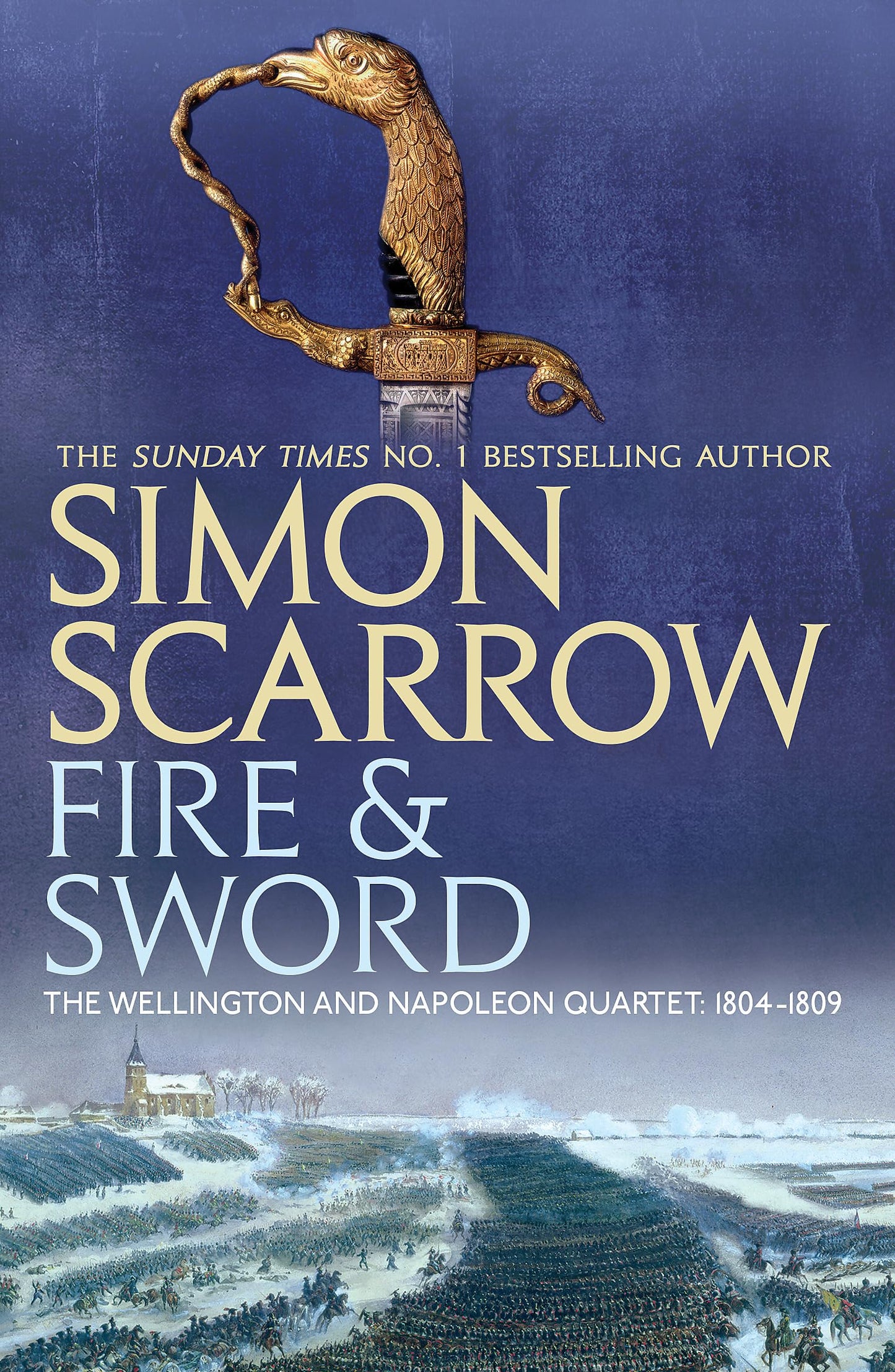 Book: Fire and Sword (The Wellington and Napoleon Quartet, Book 3)