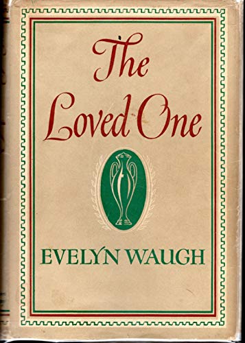 Book: The Loved One: An Anglo-American Tragedy