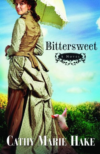 Book: Bittersweet (California Historical Series, Book 2)