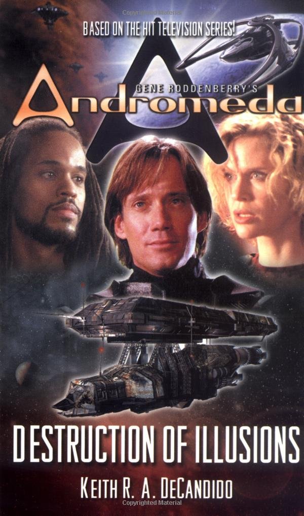 Book: Gene Roddenberry's Andromeda: Destruction of Illusions