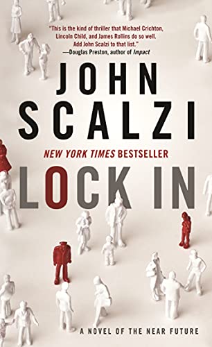 Book: Lock In: A Novel of the Near Future (The Lock In Series, 1)