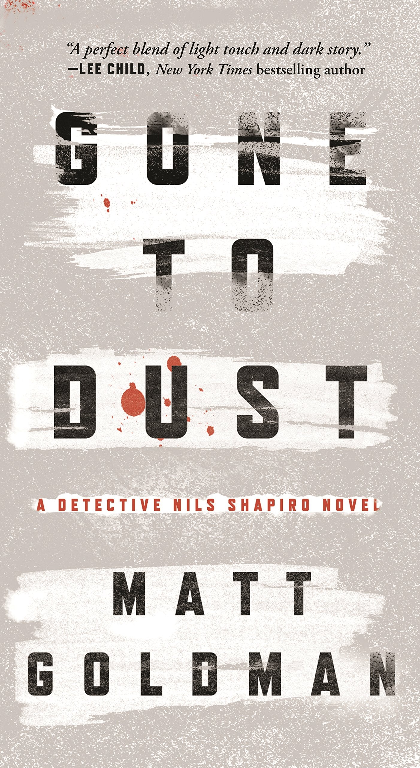 Book: Gone to Dust: A Detective Nils Shapiro Novel (Nils Shapiro, 1)