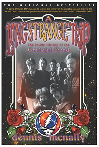 Book: A Long Strange Trip: The Inside History of the Grateful Dead