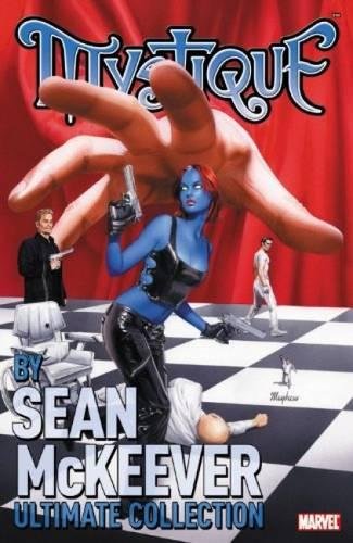 Book: Mystique by Sean Mckeever Ultimate Collection