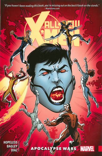 Book: All-New X-Men: Inevitable, Volume 2: Apocalypse Wars (X-Men - All-New X-Men (Formerly Part of X-Men))