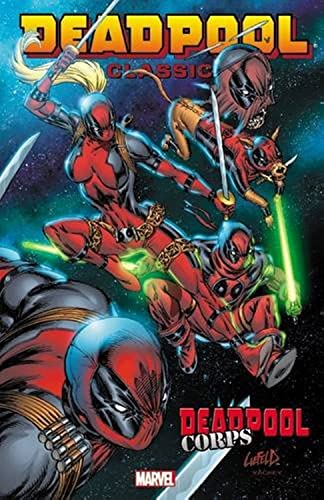 Book: Deadpool Classic 12: Deadpool Corps (Deadpool, 12)