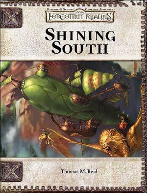 Book: Shining South (Dungeon & Dragons d20 3.5 Fantasy Roleplaying, Forgotten Realms Supplement)