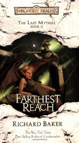 Book: Farthest Reach: The Last Mythal, Book II