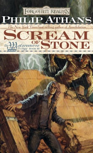 Book: Scream of Stone (Forgotten Realms: The Watercourse Trilogy, Book 3)