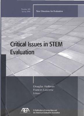 Book: Critical Issues in STEM Evaluation: New Directions for Evaluation, Number 109