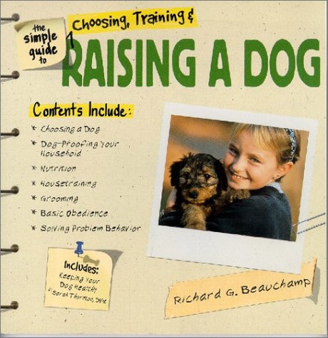 Book: The Simple Guide to Choosing, Training & Raising a Dog