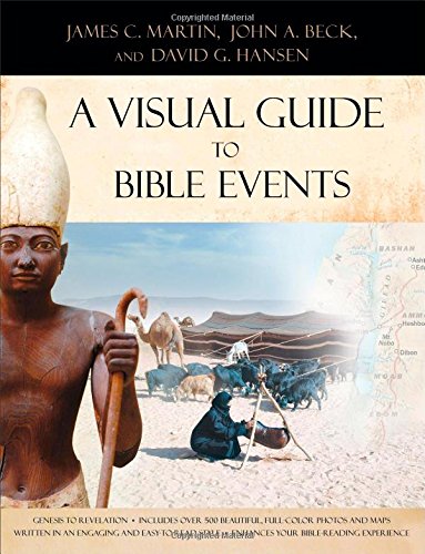 Book: A Visual Guide to Bible Events: Fascinating Insights into Where They Happened and Why