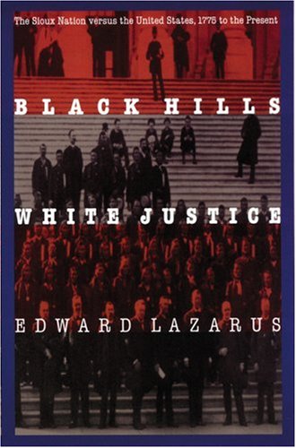 Book: Black Hills/White Justice: The Sioux Nation versus the United States, 1775 to the Present