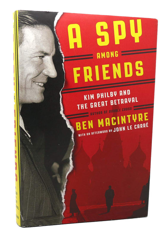 Book: A Spy Among Friends: Kim Philby and the Great Betrayal