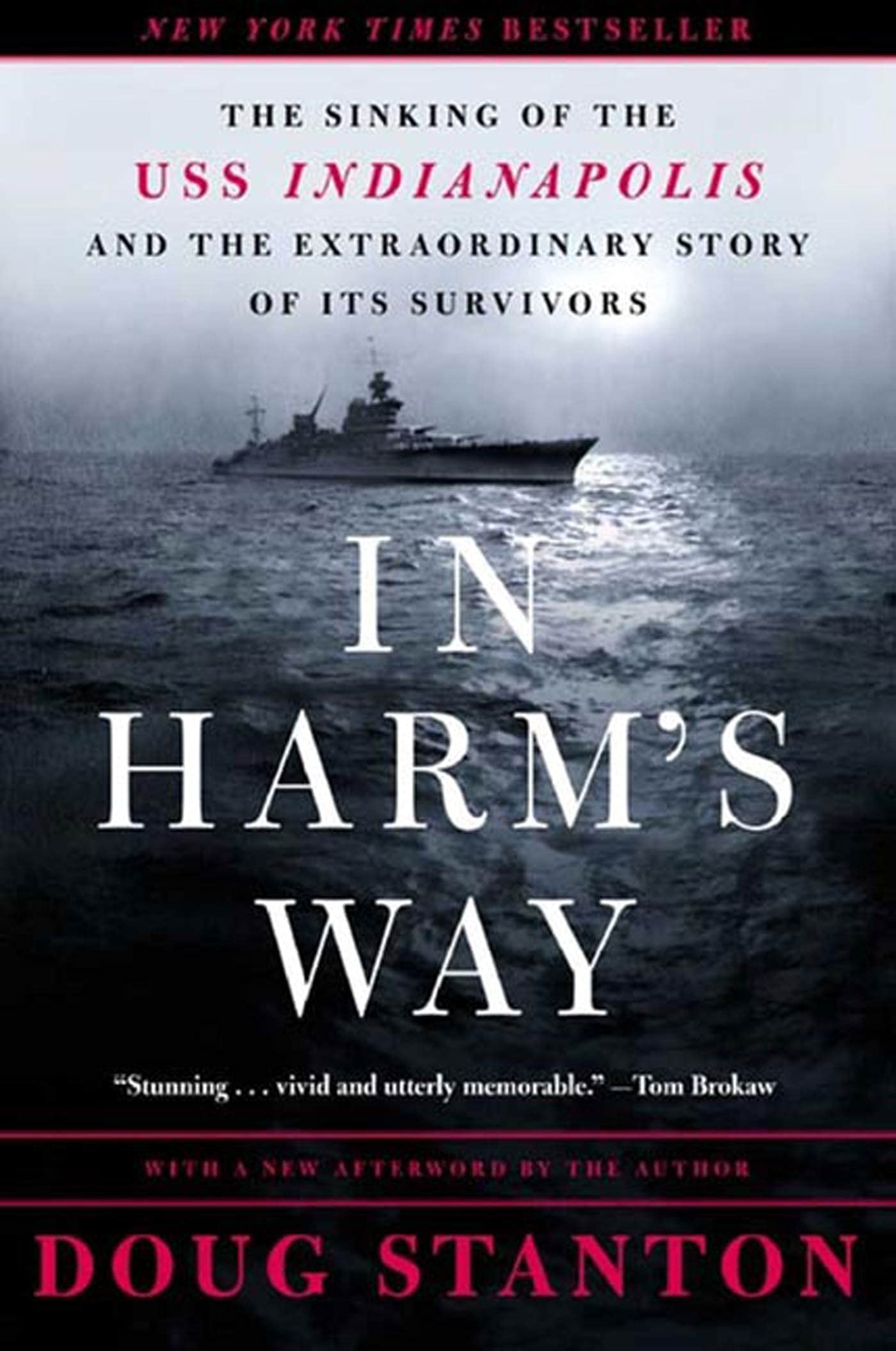 Book: In Harm's Way: The Sinking of the U.S.S. Indianapolis and the Extraordinary Story of Its Survivors